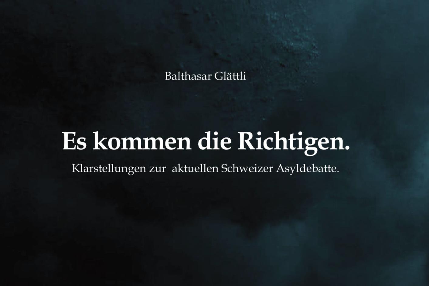 Buchcover von Balthasar Glättli's Buch «Es kommen die Richtigen. Klarstellungen zur aktuellen Schweizer Asyldebatte».