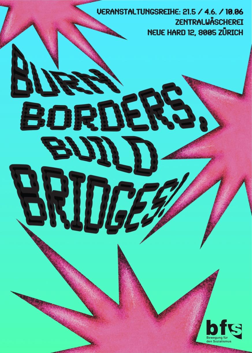 Flyer Burn borders, build bridges