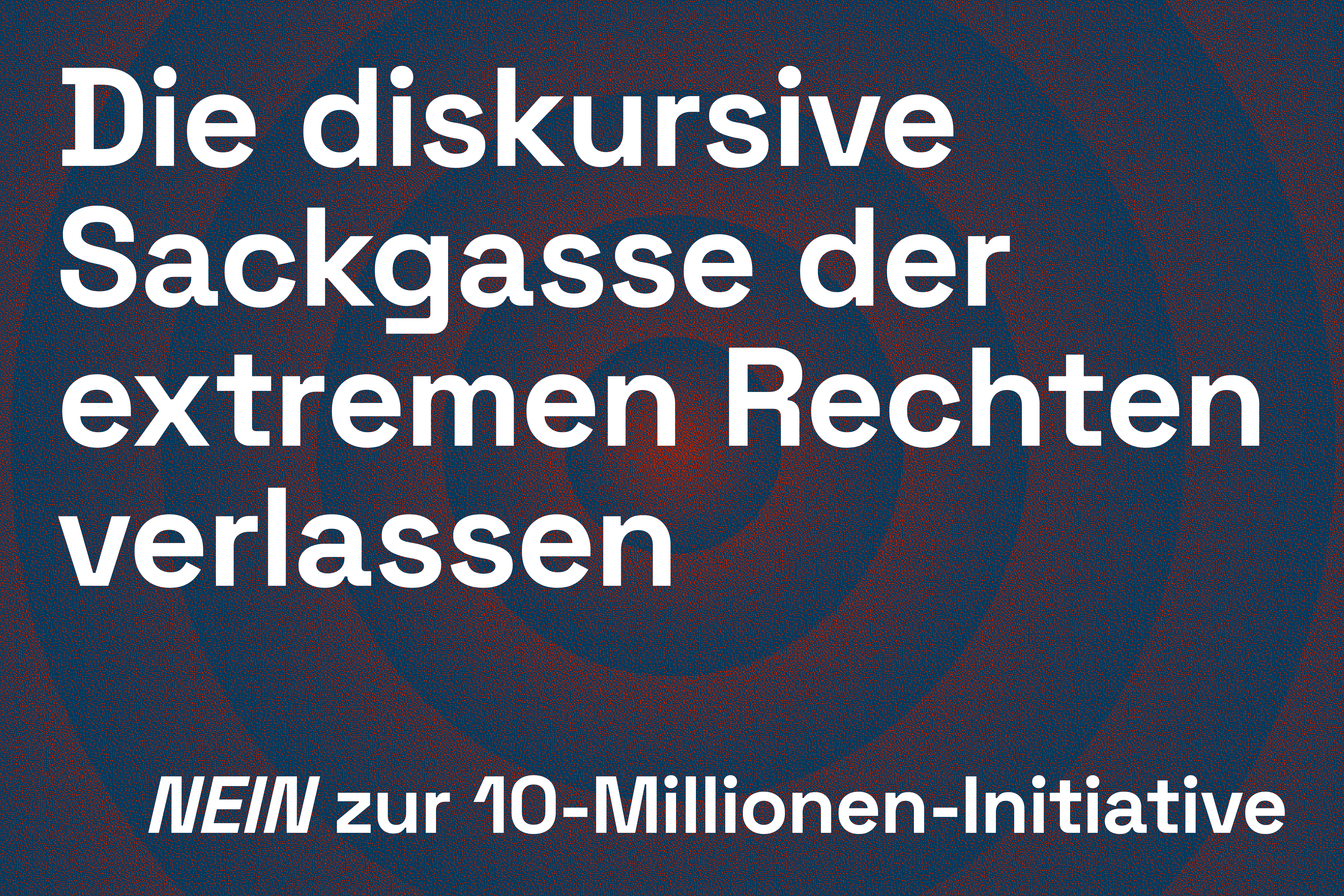 NEIN zur 10-Millionen-Initiative